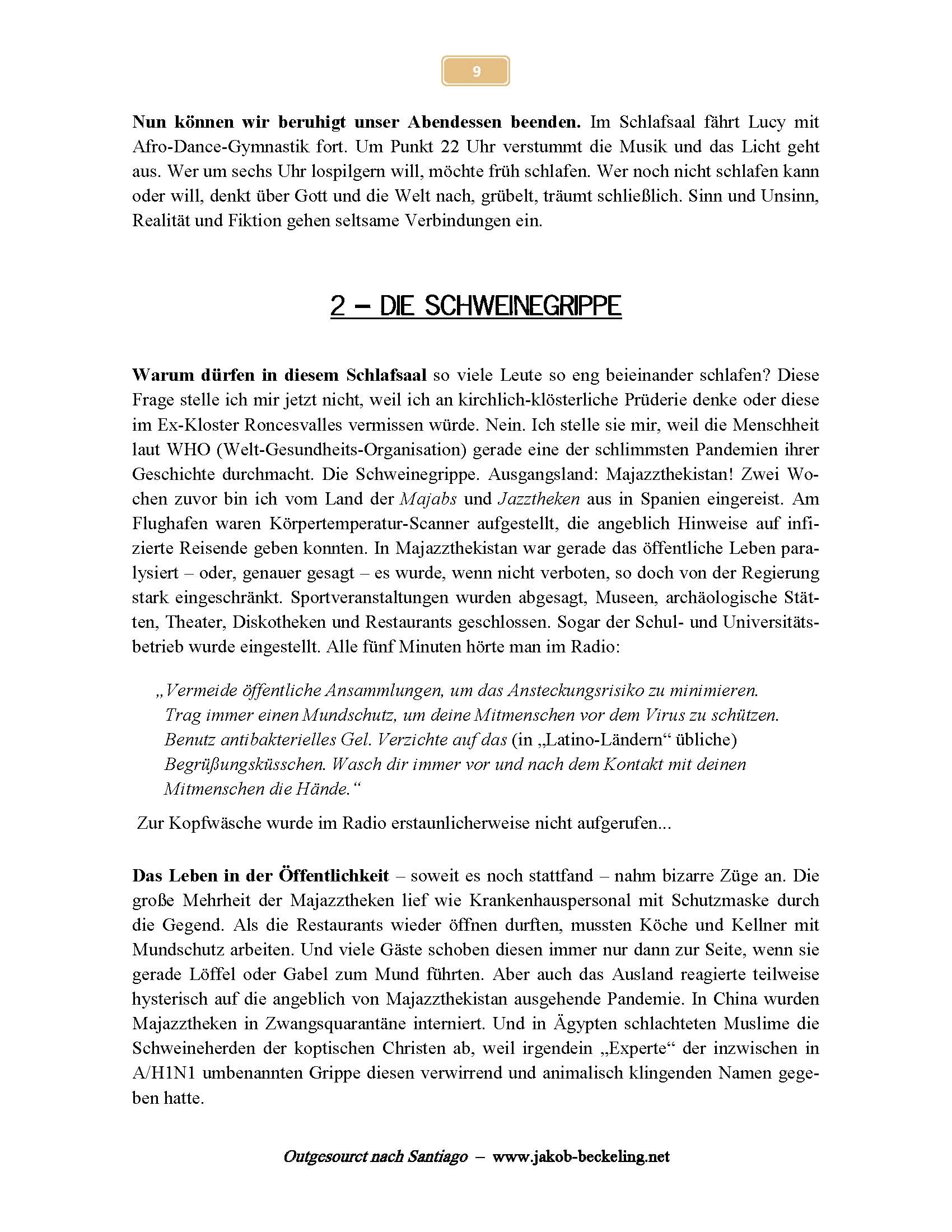 Die Schweinegrippe - eine erfundene Pandemie? -- 
www.jakob-beckeling.net