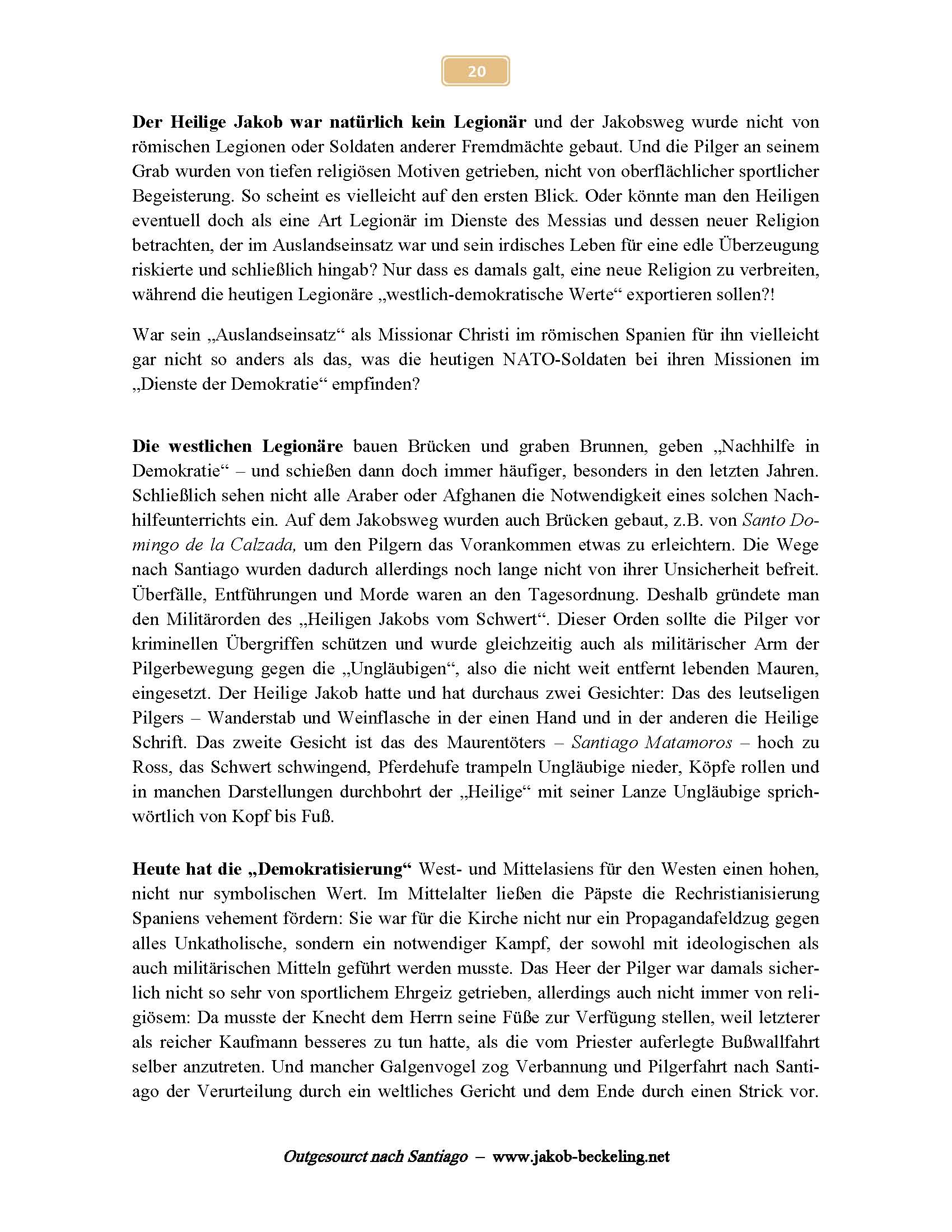 Heiliger Jakob und westliche Legion&auml;re. -- 
www.jakob-beckeling.net