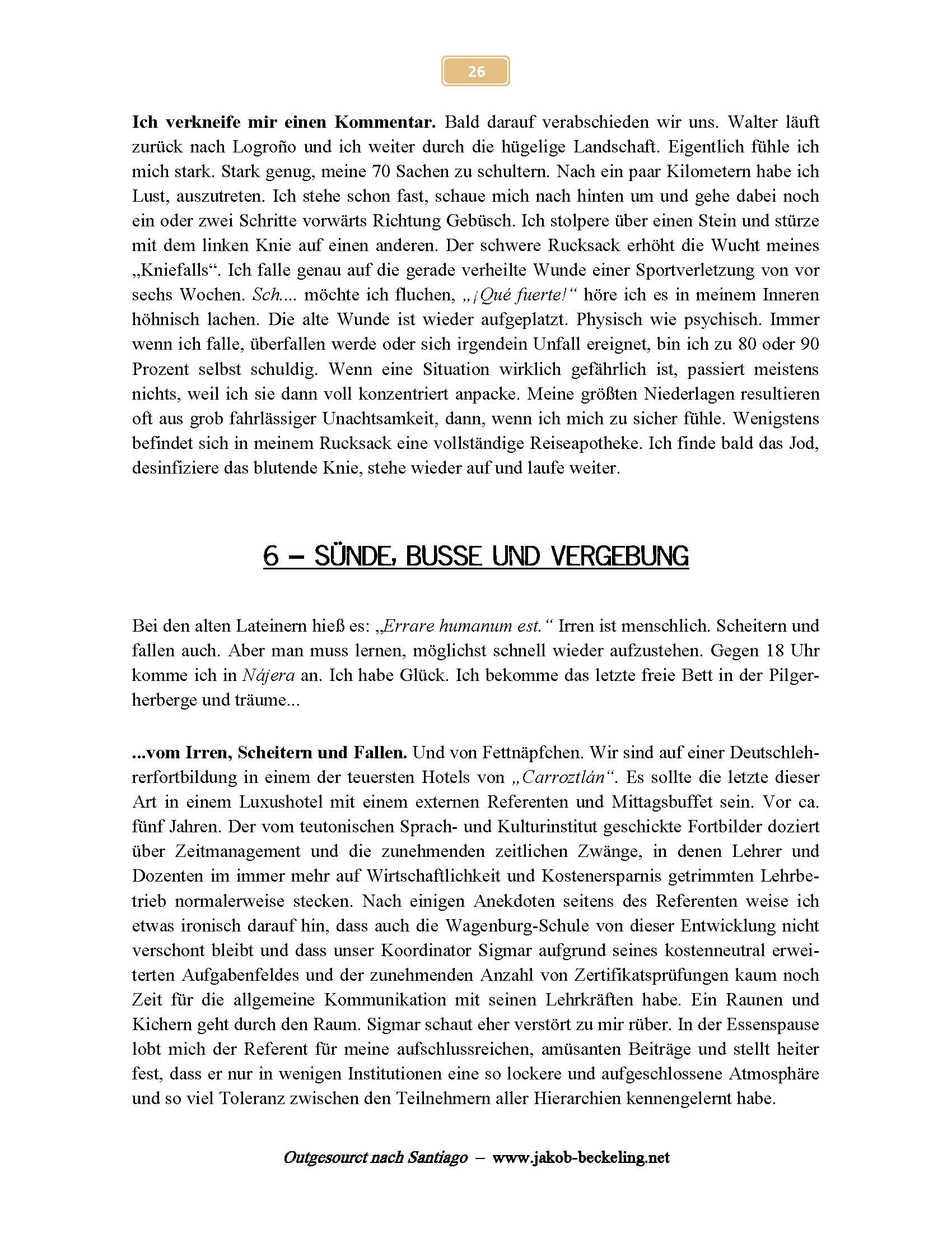 S&uuml;nde, Busse und Vergebung auf dem Jakobsweg. 
Santo Domingo de la Calzada -- 
www.jakob-beckeling.net