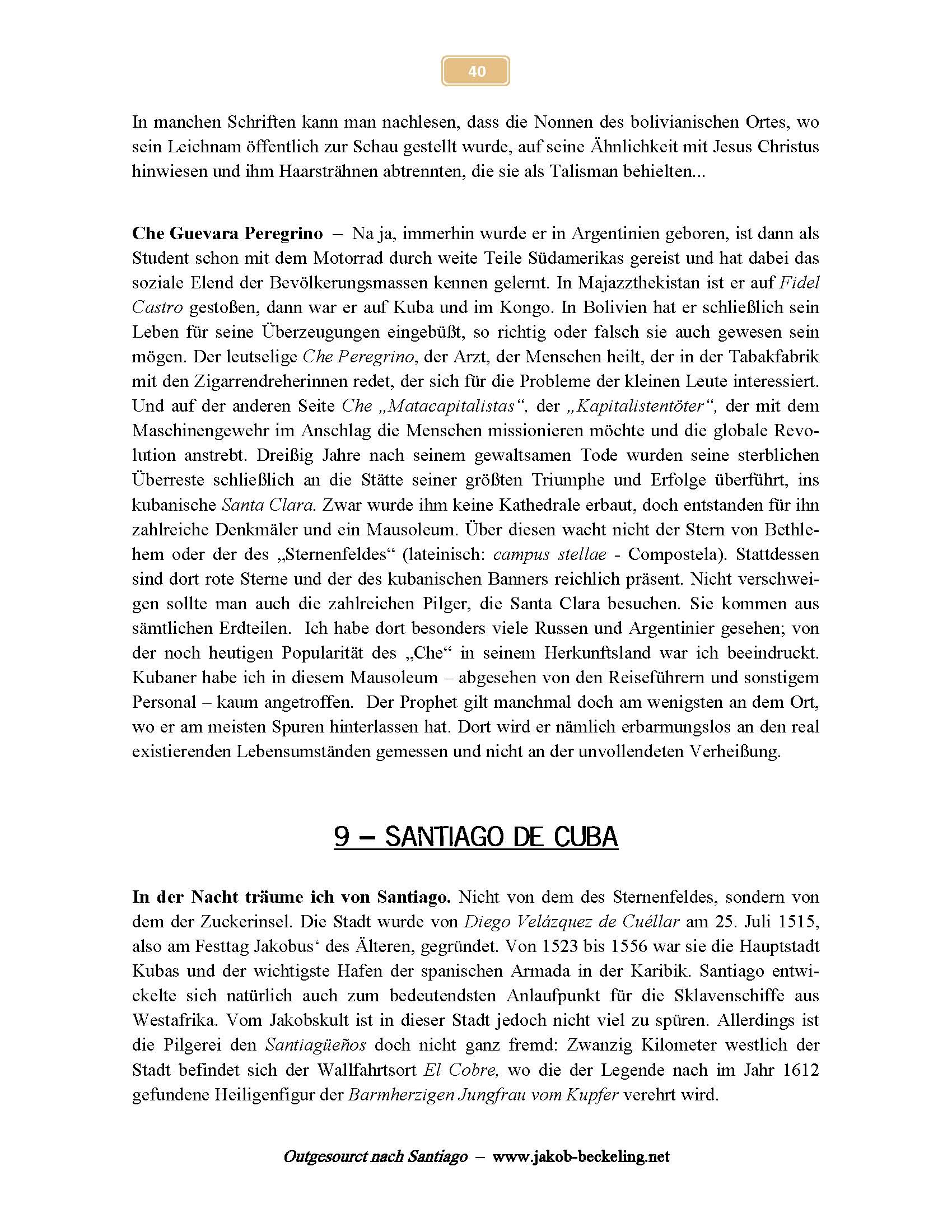 Santiago de Cuba - religi&ouml;s und politisch motivierte Pilger -- 
www.jakob-beckeling.net