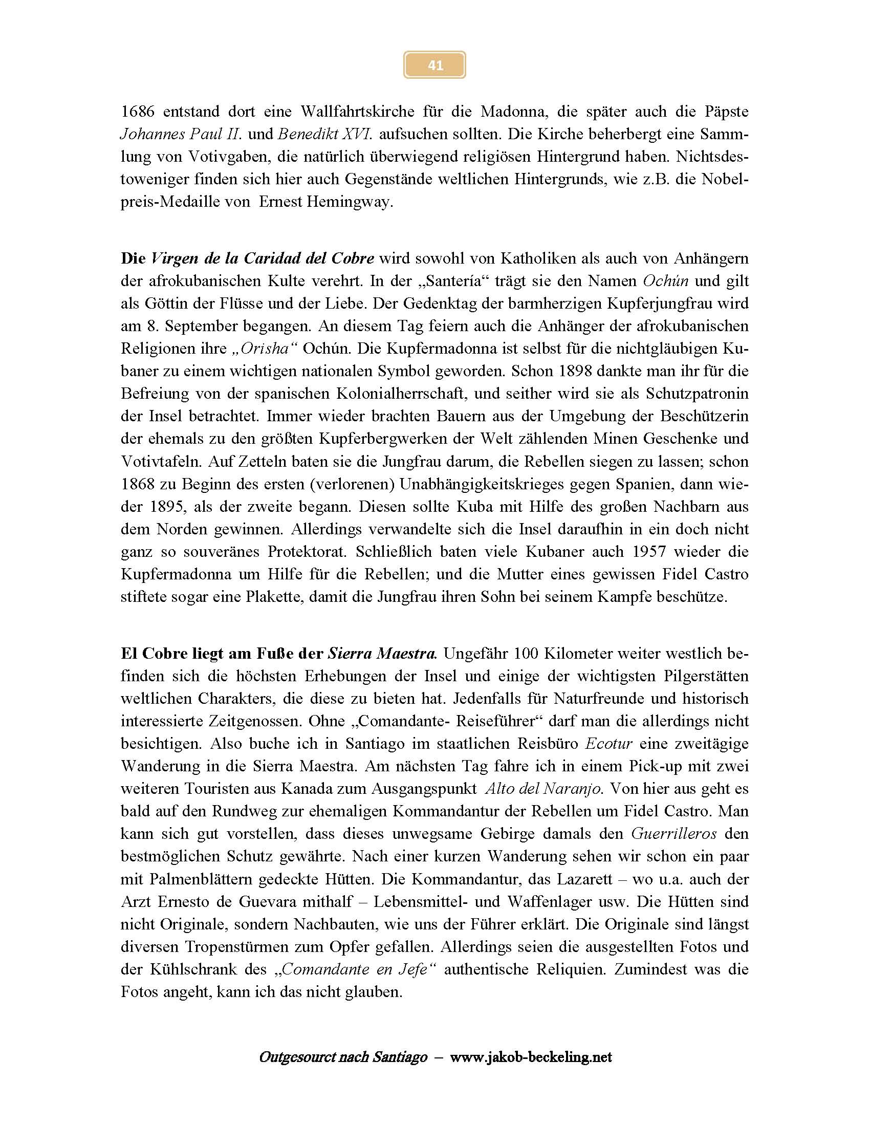 Pilgerziele auf Kuba: Kupfermadonna und Sierra Maestra unweit Santiago -- 
www.jakob-beckeling.net